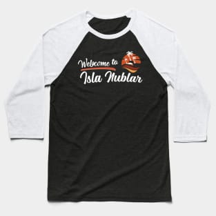 Welcome to Isla Nublar - Alt Baseball T-Shirt